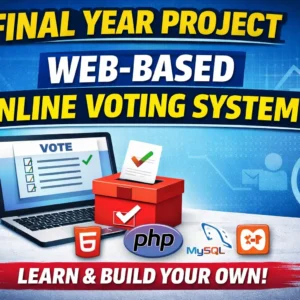 Best Web-Based Online Voting System Using PHP & MYSQL